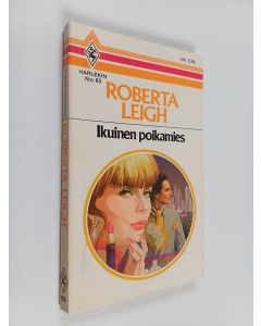 Kirjailijan Roberta Leigh käytetty kirja Ikuinen poikamies