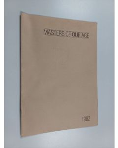 Kirjailijan Raimo Kaira käytetty teos Masters of our age : picked up from TV
