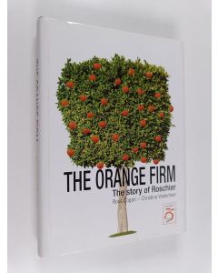 Kirjailijan Ross Cogan käytetty kirja The Orange firm : The story of Roschier