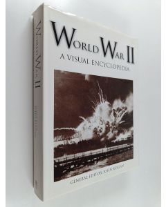 Kirjailijan John Keegan käytetty kirja World War II : a visual encyclopedia