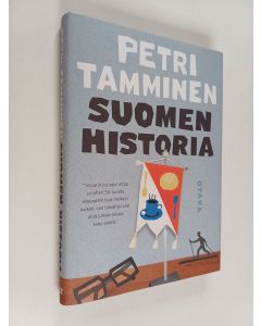 Kirjailijan Petri Tamminen käytetty kirja Suomen historia