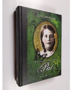 Kirjailijan L. M Montgomery käytetty kirja Vanhan kartanon Pat