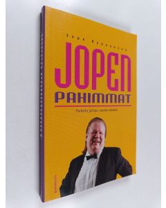 Kirjailijan Jope Ruonansuu käytetty kirja Jopen pahimmat : parhaita juttuja vuosien varrelta