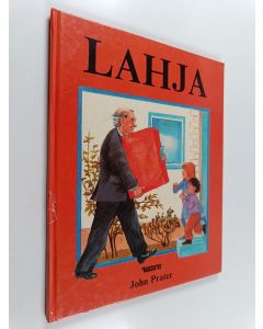 Kirjailijan John Prater käytetty kirja Lahja