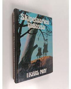 Kirjailijan Karl May käytetty kirja Skipetaarien maassa