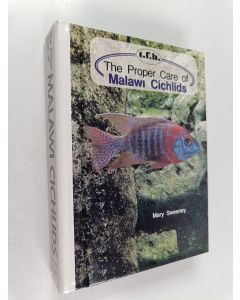 Kirjailijan Mary E. Sweeney käytetty kirja The Proper Care of Malawi Cichlids