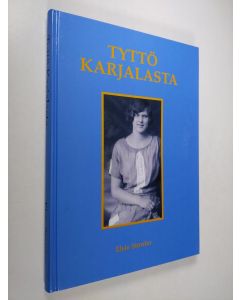 Kirjailijan Elsie Storrier käytetty kirja Tyttö Karjalasta