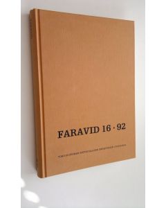 käytetty kirja Faravid 16 / 92 : Pohjois-Suomen historiallisen yhdistyksen vuosikirja (ERINOMAINEN)