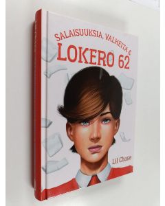 Kirjailijan Lil Chase käytetty kirja Salaisuuksia, valheita & lokero 62