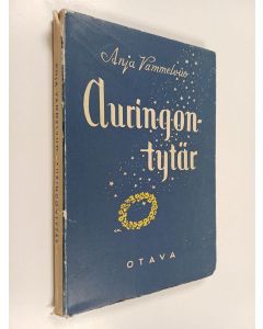 Kirjailijan Anja Vammelvuo käytetty kirja Auringon tytär : runoja