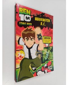Kirjailijan Duncan Roleau käytetty kirja Ben 10 : Comic book 2 - Washington B. C
