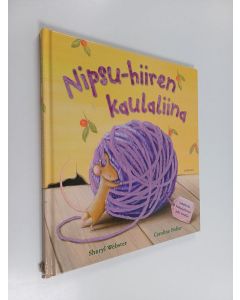 Kirjailijan Sheryl Webster käytetty kirja Nipsu-hiiren kaulaliina