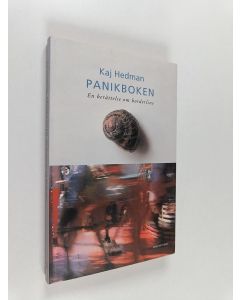 Kirjailijan Kaj Hedman käytetty kirja Panikboken en berättelse om borderline