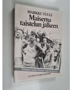 Kirjailijan Markku Tuuli käytetty kirja Maisema taistelun jälkeen : elokuva uutta Puolaa rakentamassa