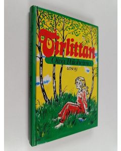 Kirjailijan Oiva Paloheimo käytetty kirja Tirlittan : orpotyttö ihmisten ihmemaassa