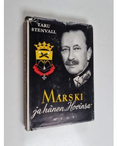 Kirjailijan Taru Stenvall käytetty kirja Marski ja hänen hovinsa