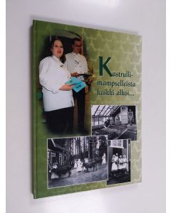 käytetty kirja Kastrullimampselleista kaikki alkoi...