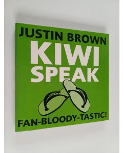 Kirjailijan Justin Brown käytetty kirja Kiwi Speak