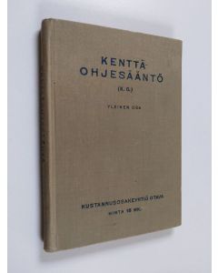 käytetty kirja Kenttäohjesääntö : (K. O.) yleinen osa