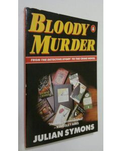 Kirjailijan Julian Symons käytetty kirja Bloody murder
