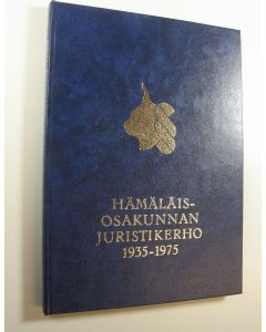 käytetty kirja Hämäläis-osakunnan juristikerho 1935-1975