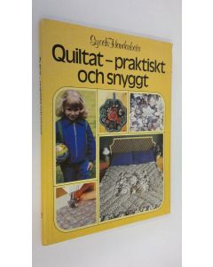 Kirjailijan Rosalie Armstrong käytetty kirja Quiltat - praktiskt och snyggt