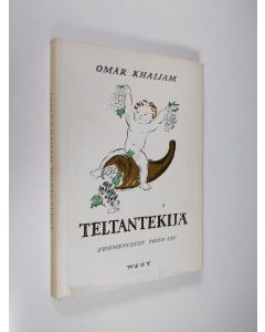 Kirjailijan Omar Khaijam käytetty kirja Teltantekijä