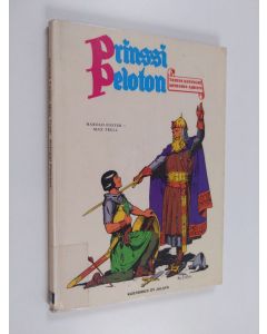 Kirjailijan Harold Foster käytetty kirja Prinssi Peloton : Tarina kuningas Arthurin ajoilta