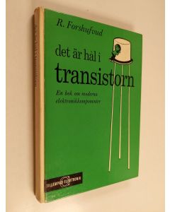 Kirjailijan Ragnar Forshufvud käytetty kirja Det är hål i transistorn