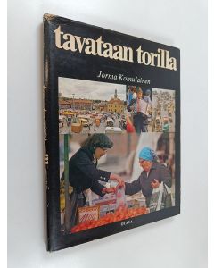 Kirjailijan Jorma Komulainen käytetty kirja Tavataan torilla