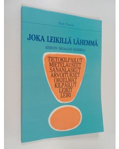 Kirjailijan Kirsti Koivula käytetty kirja Joka leikillä lähemmä : kerhon ohjaajan käsikirja