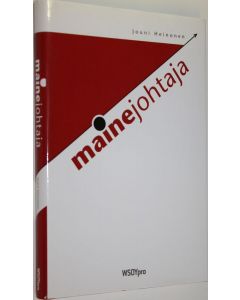 Kirjailijan Jouni Heinonen käytetty kirja Mainejohtaja (UUSI)