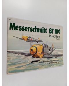 Kirjailijan John R. Beaman käytetty teos Messerschmitt Bf 109 in action : part 1