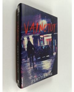 Kirjailijan Pertti Laine käytetty kirja Vainotut : jännitysromaani