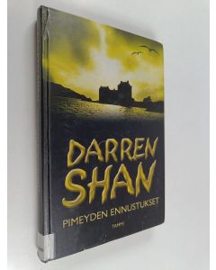 Kirjailijan Darren Shan käytetty kirja Pimeyden ennustukset