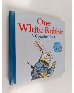 Kirjailijan Lewis Carroll käytetty kirja One White Rabbit: a Counting Book