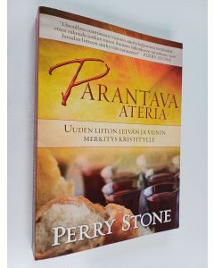 Kirjailijan Perry Stone käytetty kirja Parantava ateria