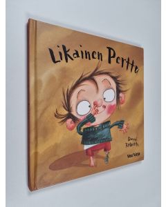 Kirjailijan David Roberts käytetty kirja Likainen Perttu