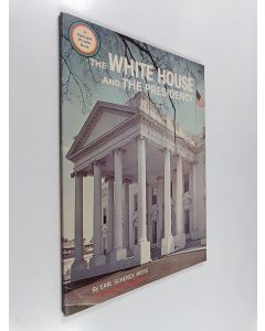 Kirjailijan Earl Schenck Miers käytetty kirja The White house and the presidency
