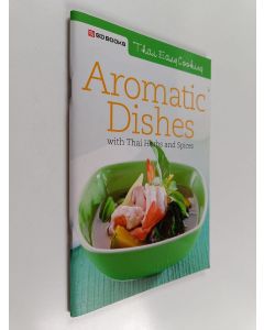 käytetty teos Aromatic Dishes with Thai Herbs and Spices