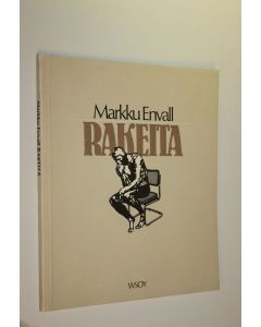 Kirjailijan Markku Envall käytetty kirja Rakeita