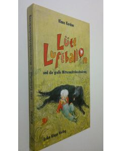 Kirjailijan Klaus Kordon käytetty kirja Lutt Luftballon und die grosse Mitternachtsbeschwörung (ERINOMAINEN)