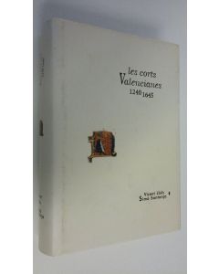 Kirjailijan Vincent ; Santonja Ljuis käytetty kirja Les Corts Valencianes 1240-1645