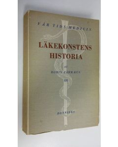 Kirjailijan Robin Fåhraeus käytetty kirja Läkekonstens historia : En översikt III.