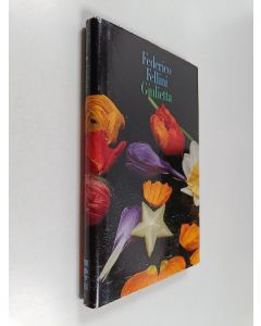 Kirjailijan Federico Fellini käytetty kirja Giulietta : kertomus