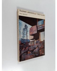 Kirjailijan Asko Salokorpi käytetty kirja Suomen arkkitehtuuri 1900-luvulla