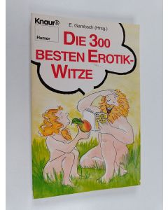 käytetty kirja Die 300 besten Erotik-Witze