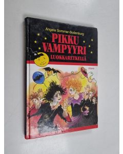 Kirjailijan Angela Sommer-Bodenburg käytetty kirja Pikku vampyyri luokkaretkellä