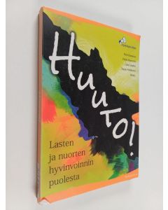 käytetty kirja Huuto! - Lasten ja nuorten hyvinvoinnin puolesta