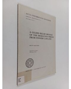 Kirjailijan Pentti Koivunen käytetty kirja A gilded relief brooch of the migration period from Finnish Lapland